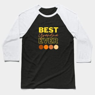 Best Grandma Ever Baseball T-Shirt